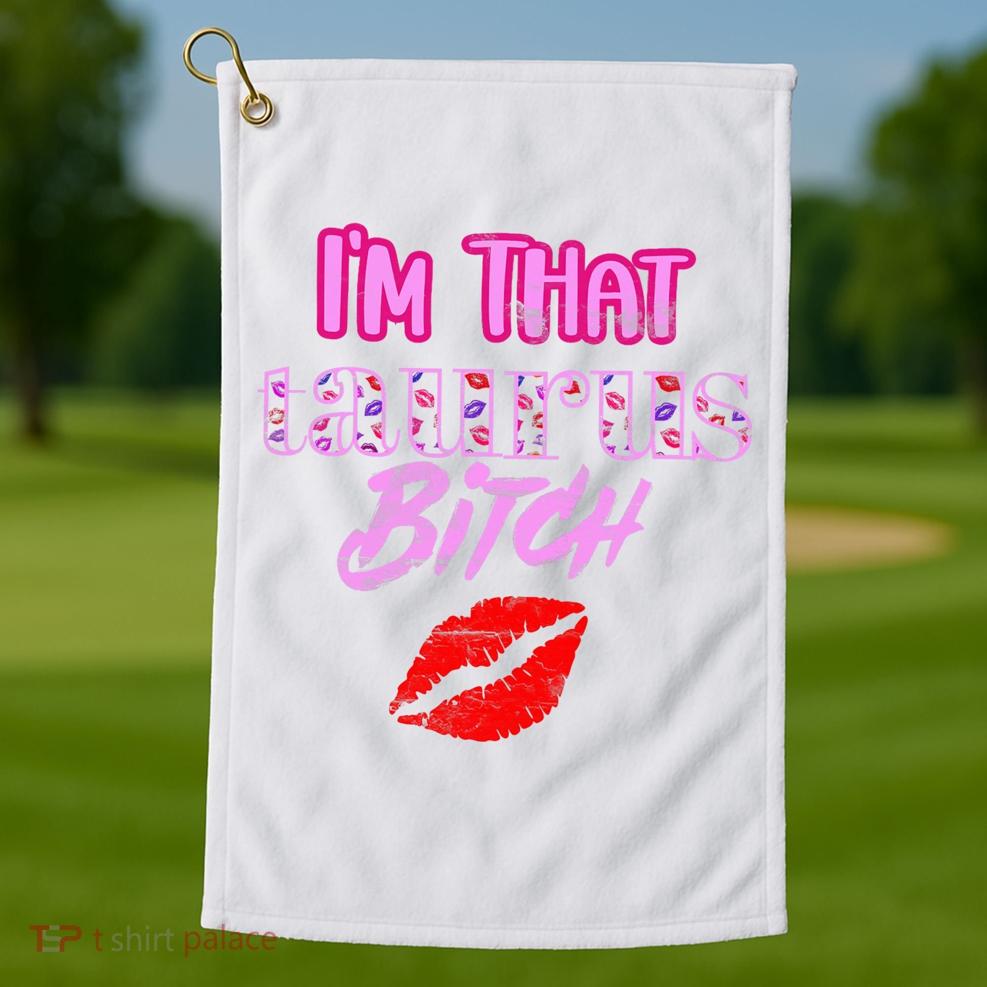 I'm That Taurus Girl Funny Astrology Zodiac Vibes  Golf Towel