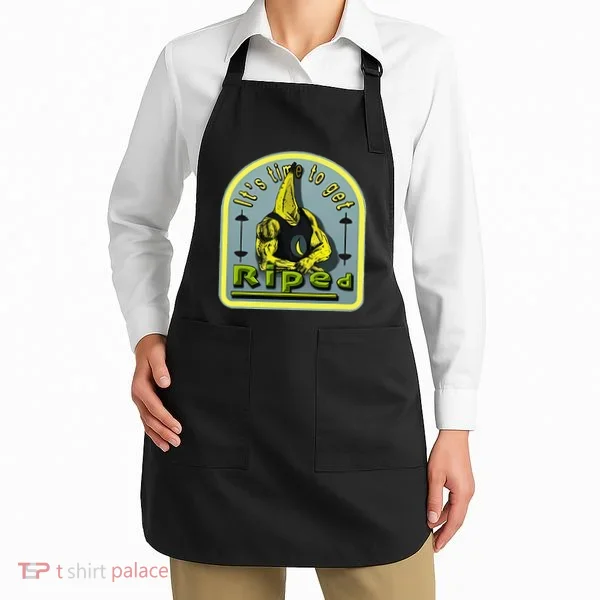 ItS Time To Get Riped Apron