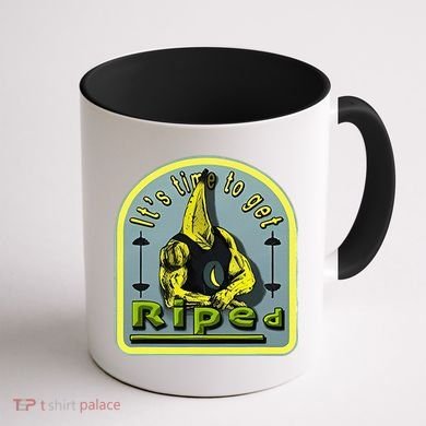 ItS Time To Get Riped Coffee Mug back