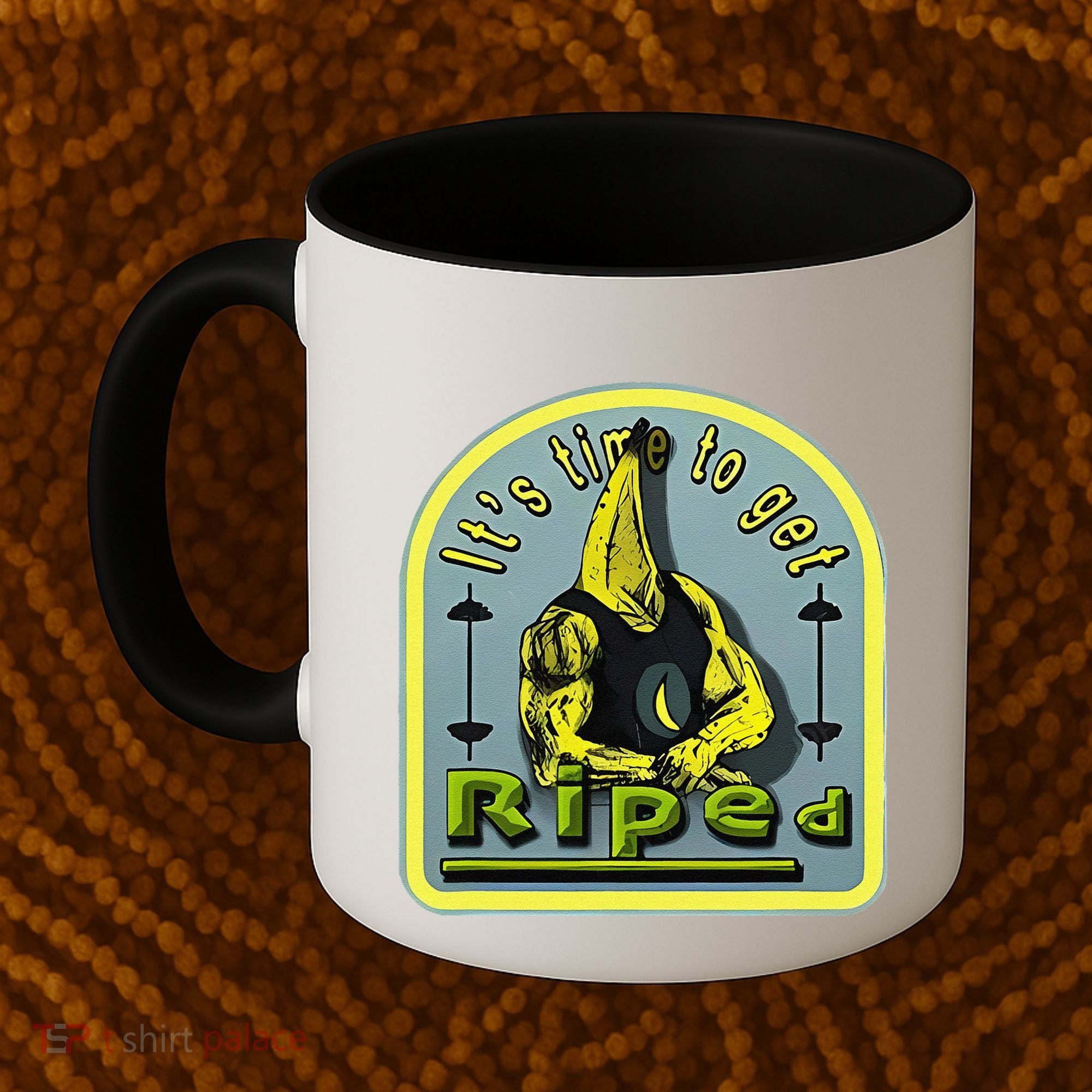 ItS Time To Get Riped Coffee Mug