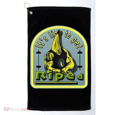 ItS Time To Get Riped Golf Towel