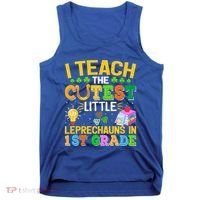 I Teach The Cutest Leprechauns In 1st Grade St PatrickS Day Great Gift Tank Top thumb 0