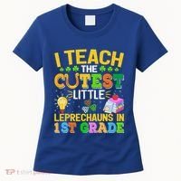 I Teach The Cutest Leprechauns In 1st Grade St PatrickS Day Great Gift Women's T-Shirt thumb 0
