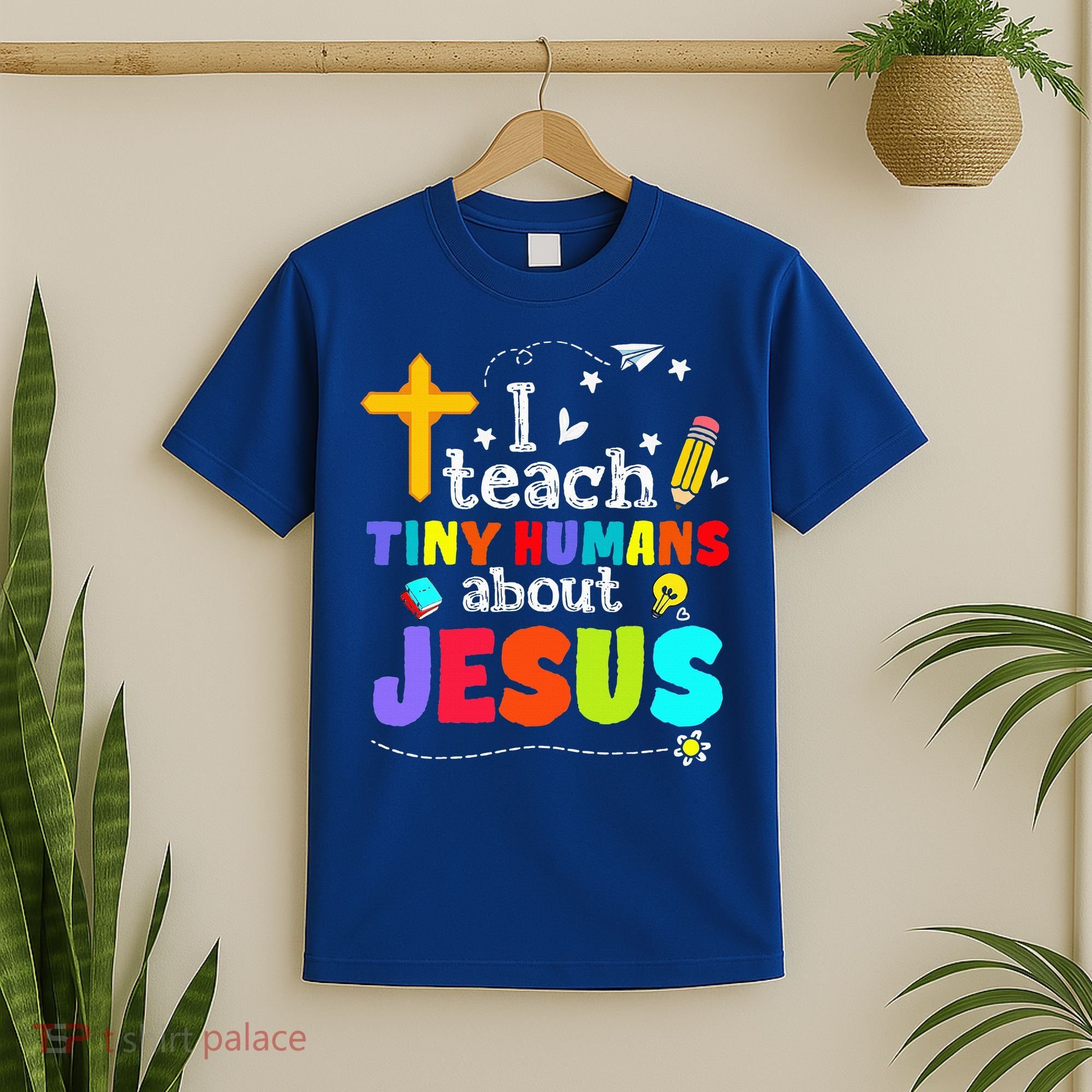 I Teach Tiny Humans About Jesus Sunday School Teacher Bible T-Shirt