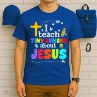I Teach Tiny Humans About Jesus Sunday School Teacher Bible T-Shirt thumb 6