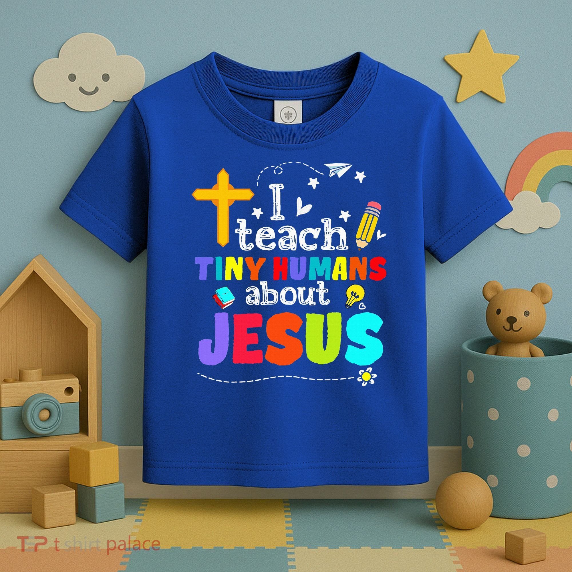I Teach Tiny Humans About Jesus Sunday School Teacher Bible Toddler T-Shirt