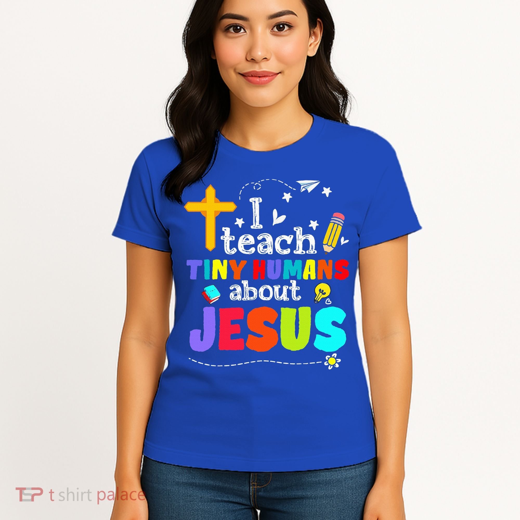 I Teach Tiny Humans About Jesus Sunday School Teacher Bible Women's T-Shirt