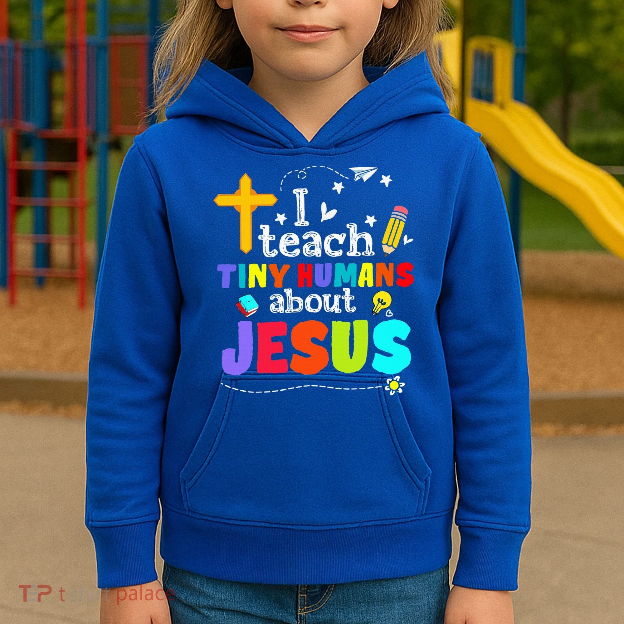 I Teach Tiny Humans About Jesus Sunday School Teacher Bible Kids Hoodie