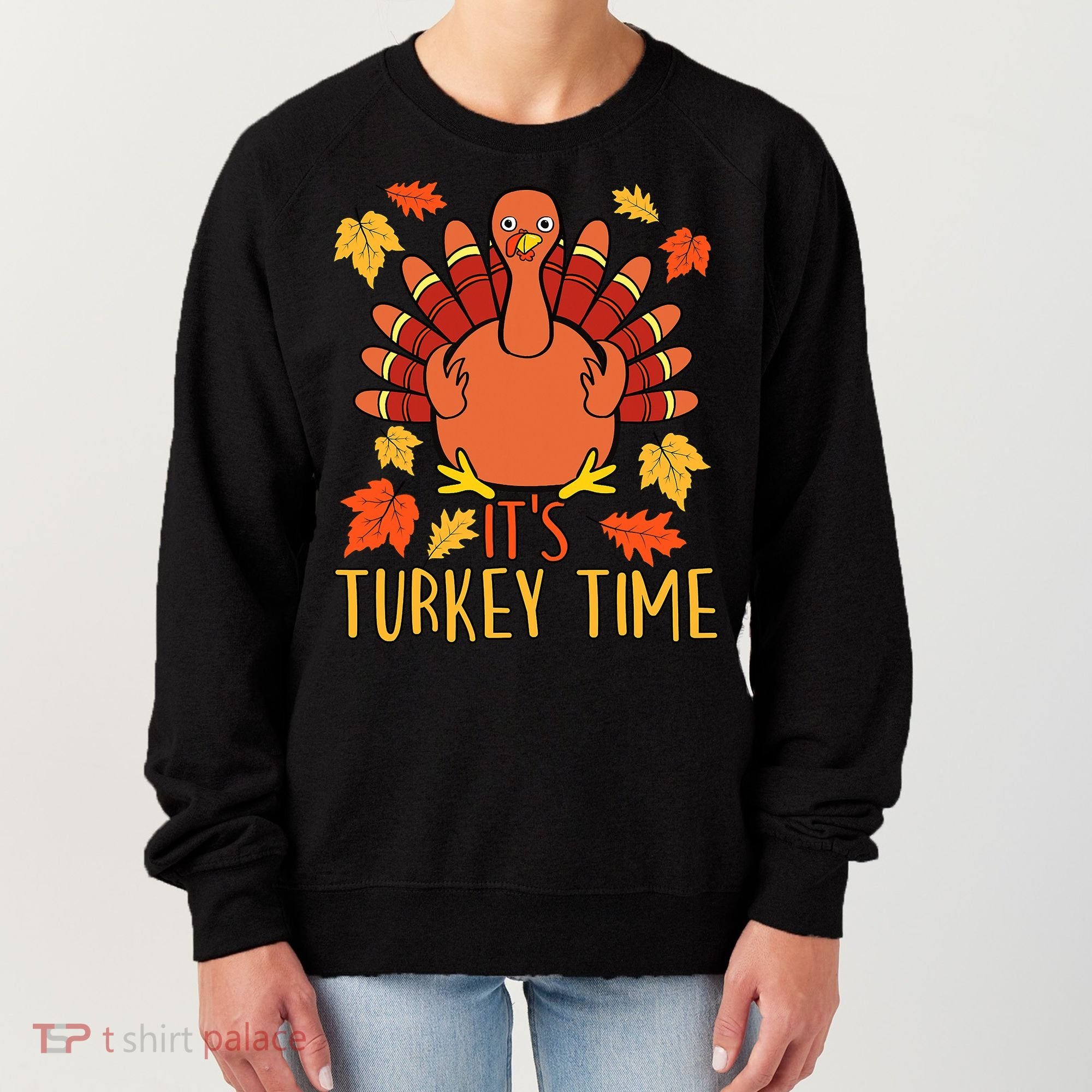 It's Turkey Time Thanksgiving For Women Falling Leaf Women's Sweatshirt