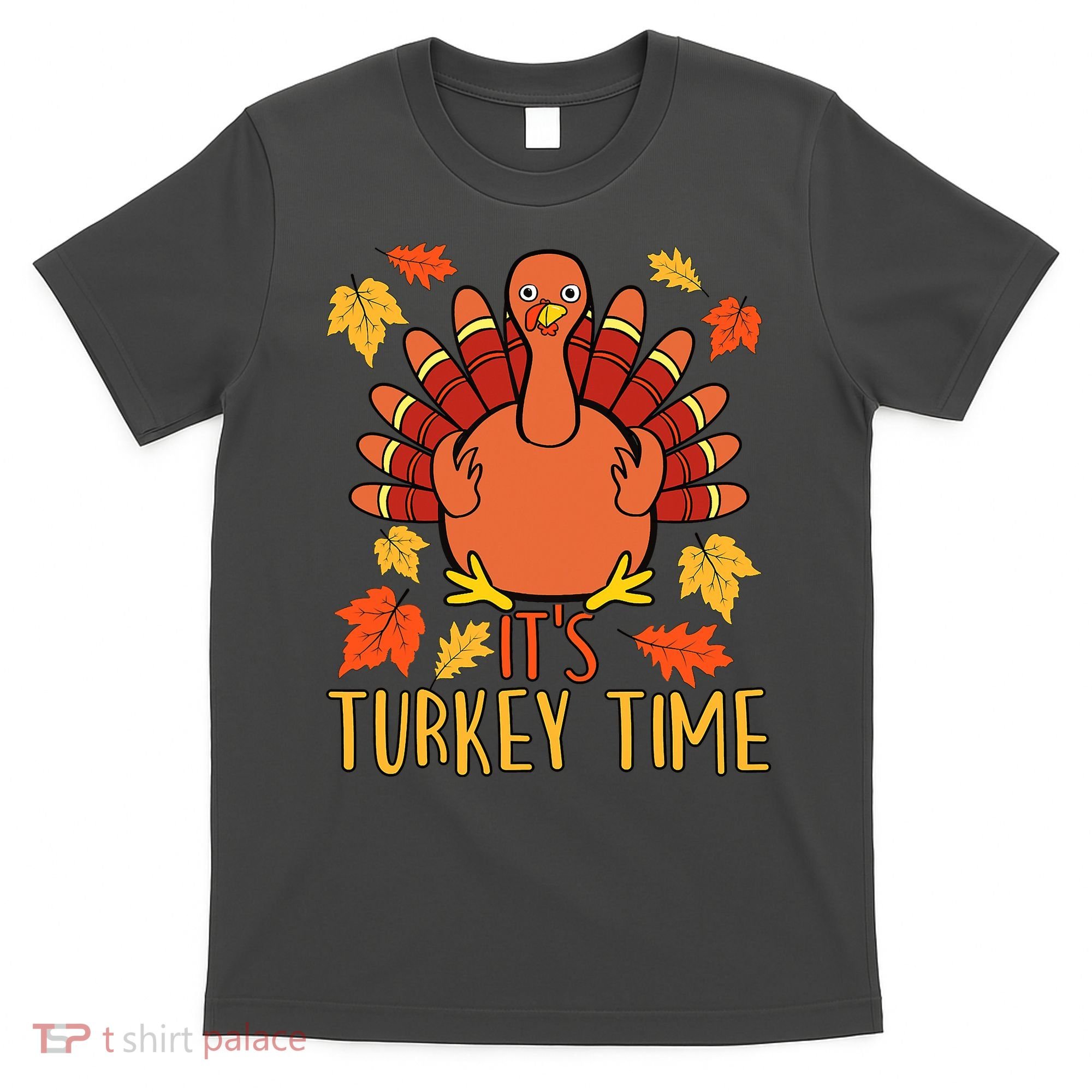 It's Turkey Time Thanksgiving For Women Falling Leaf T-Shirt