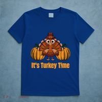 Its Turkey Time Thanksgiving Party Turkey Day Reunion Autumn Cool Gift T-Shirt thumb 5