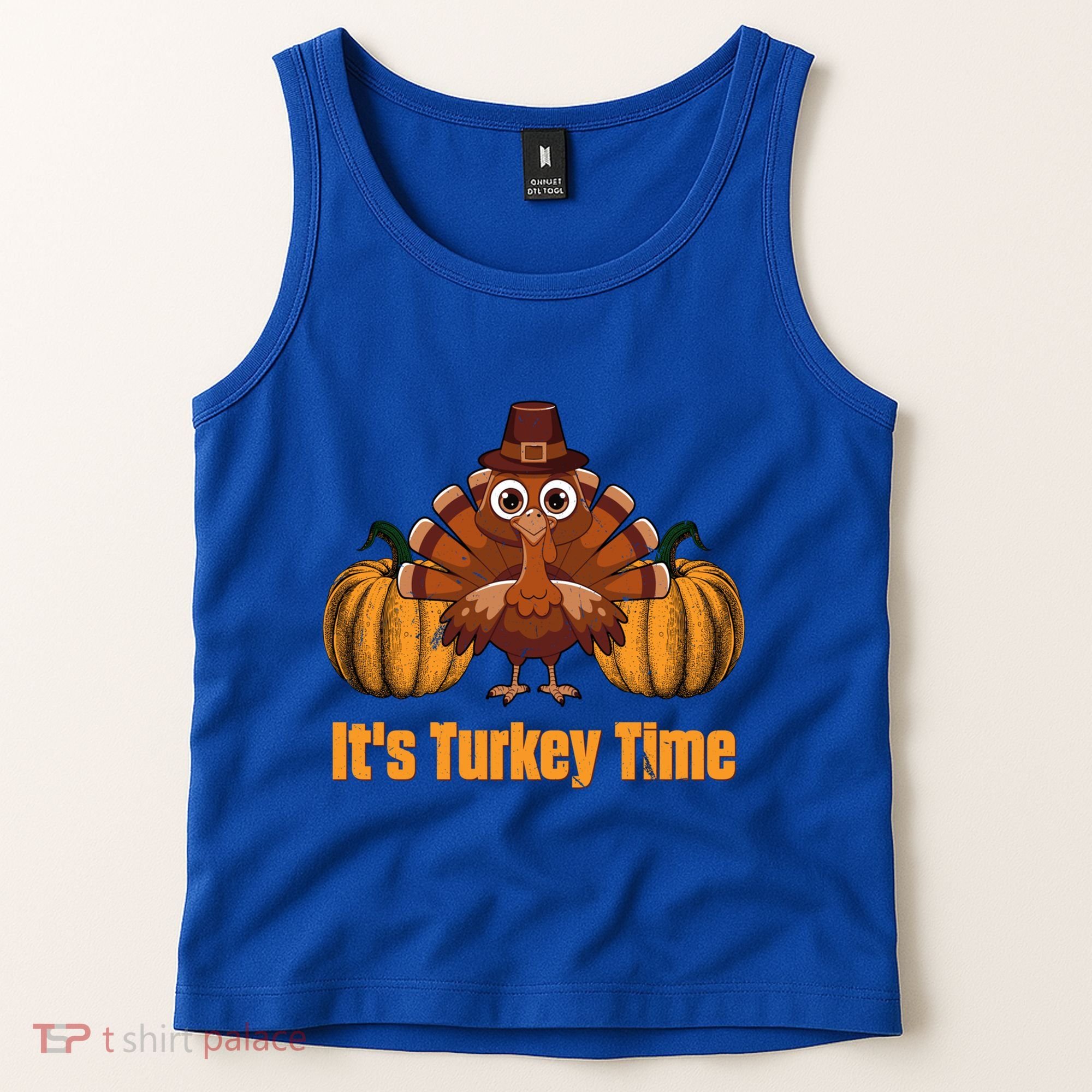 Its Turkey Time Thanksgiving Party Turkey Day Reunion Autumn Cool Gift Tank Top