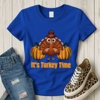 Its Turkey Time Thanksgiving Party Turkey Day Reunion Autumn Cool Gift Women's T-Shirt thumb 3