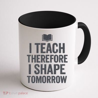 I Teach Therefore I Shape Tomorrow Vintage Teacher Coffee Mug back