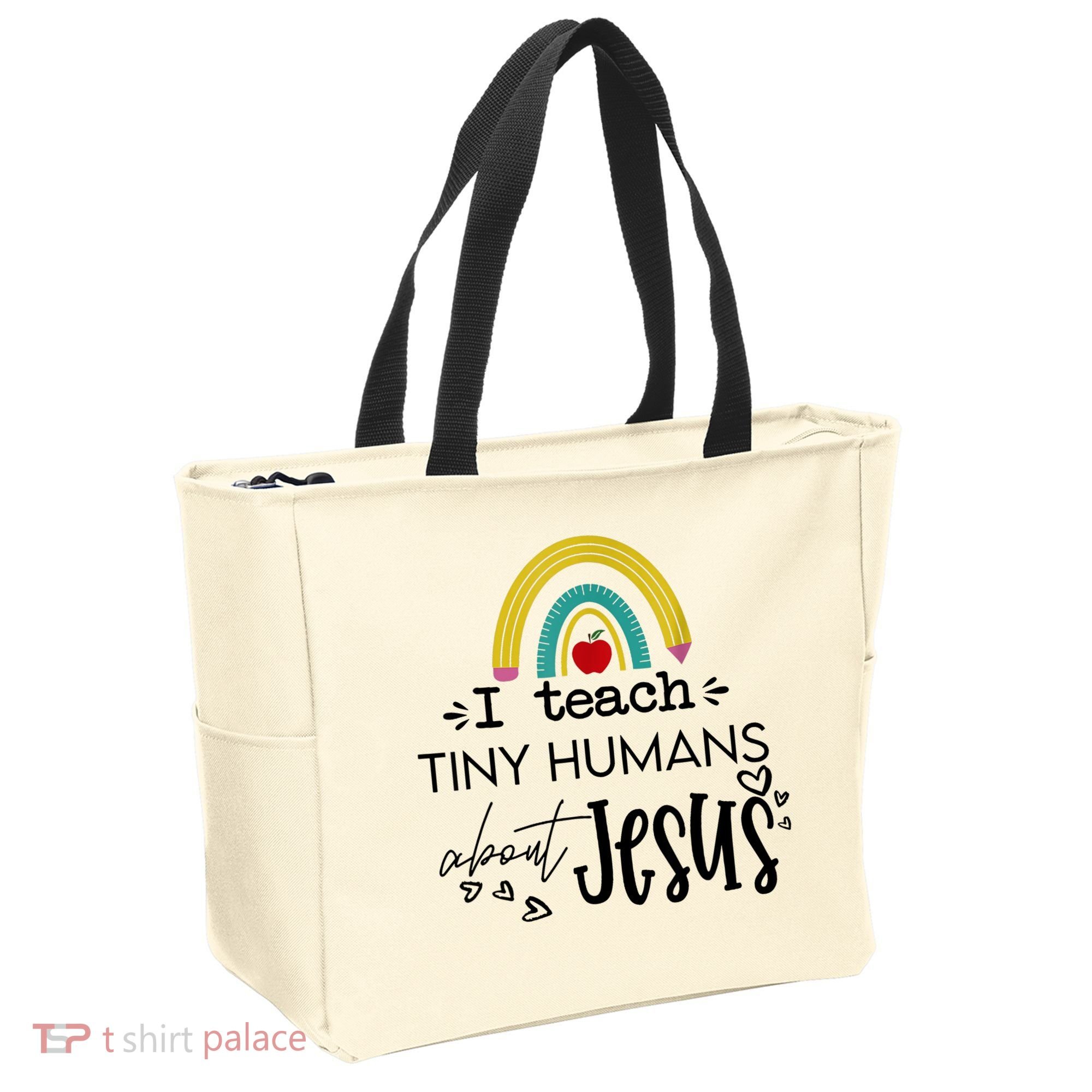 I Teach Tiny Humans About Jesus Sunday School Teacher Tote Bag