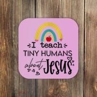 I Teach Tiny Humans About Jesus Sunday School Teacher Coaster thumb 0