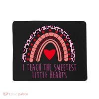 I Teach The Sweetest Little Hearts Mousepad thumb 0