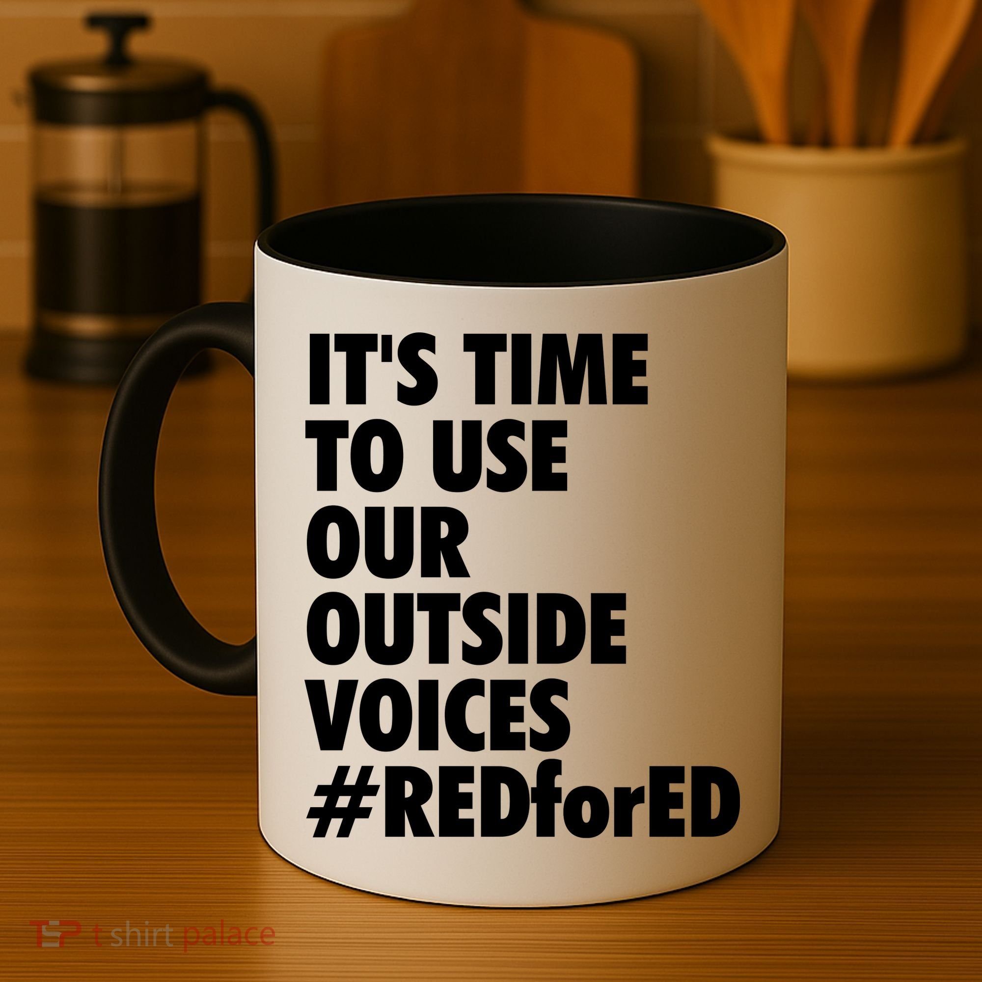 ItS Time To Use Our Outside Voice Red For Ed Coffee Mug