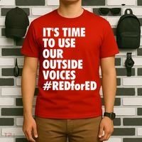 ItS Time To Use Our Outside Voice Red For Ed T-Shirt thumb 6
