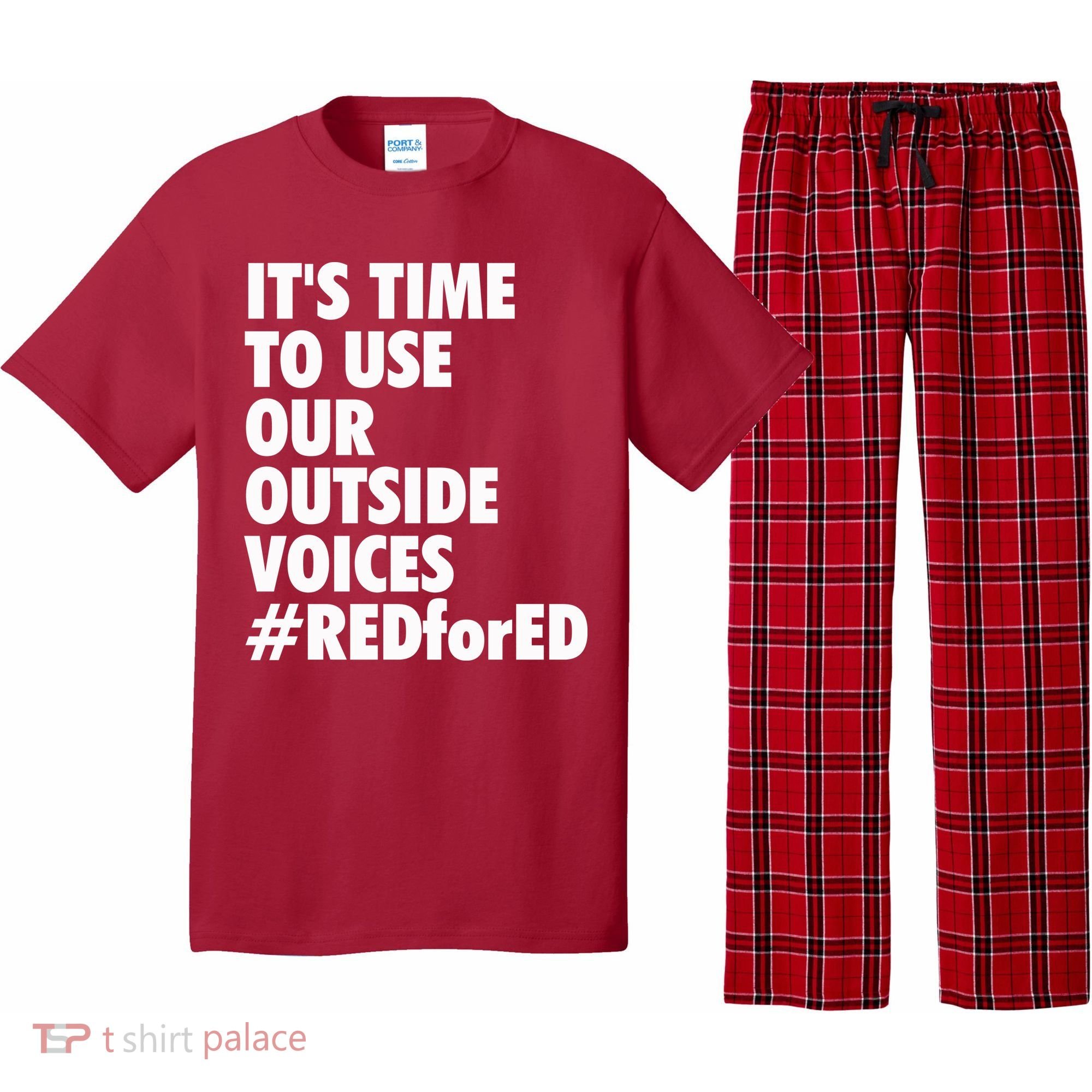 ItS Time To Use Our Outside Voice Red For Ed Pajama Set
