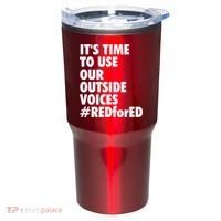 ItS Time To Use Our Outside Voice Red For Ed Tumbler thumb 0