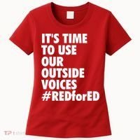ItS Time To Use Our Outside Voice Red For Ed Women's T-Shirt thumb 0