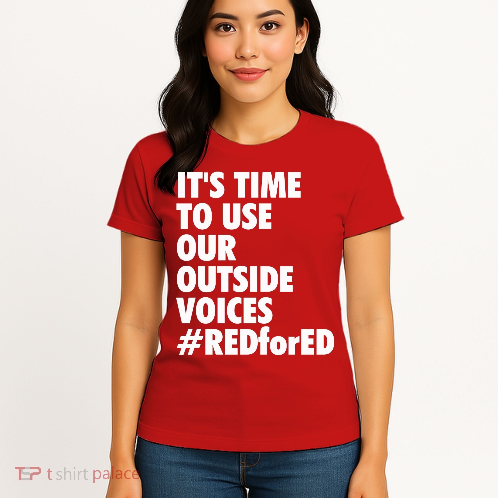 ItS Time To Use Our Outside Voice Red For Ed Women's T-Shirt