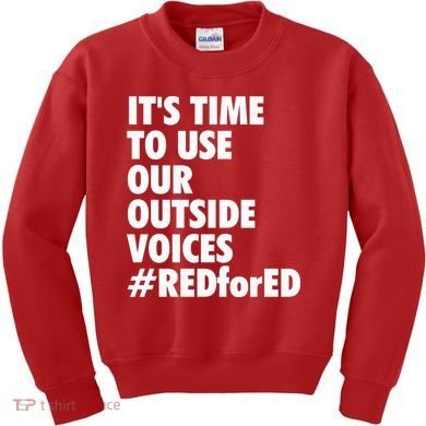 ItS Time To Use Our Outside Voice Red For Ed Kids Sweatshirt