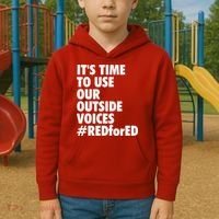 ItS Time To Use Our Outside Voice Red For Ed Kids Hoodie thumb 2