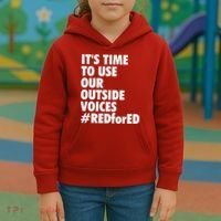 ItS Time To Use Our Outside Voice Red For Ed Kids Hoodie thumb 3