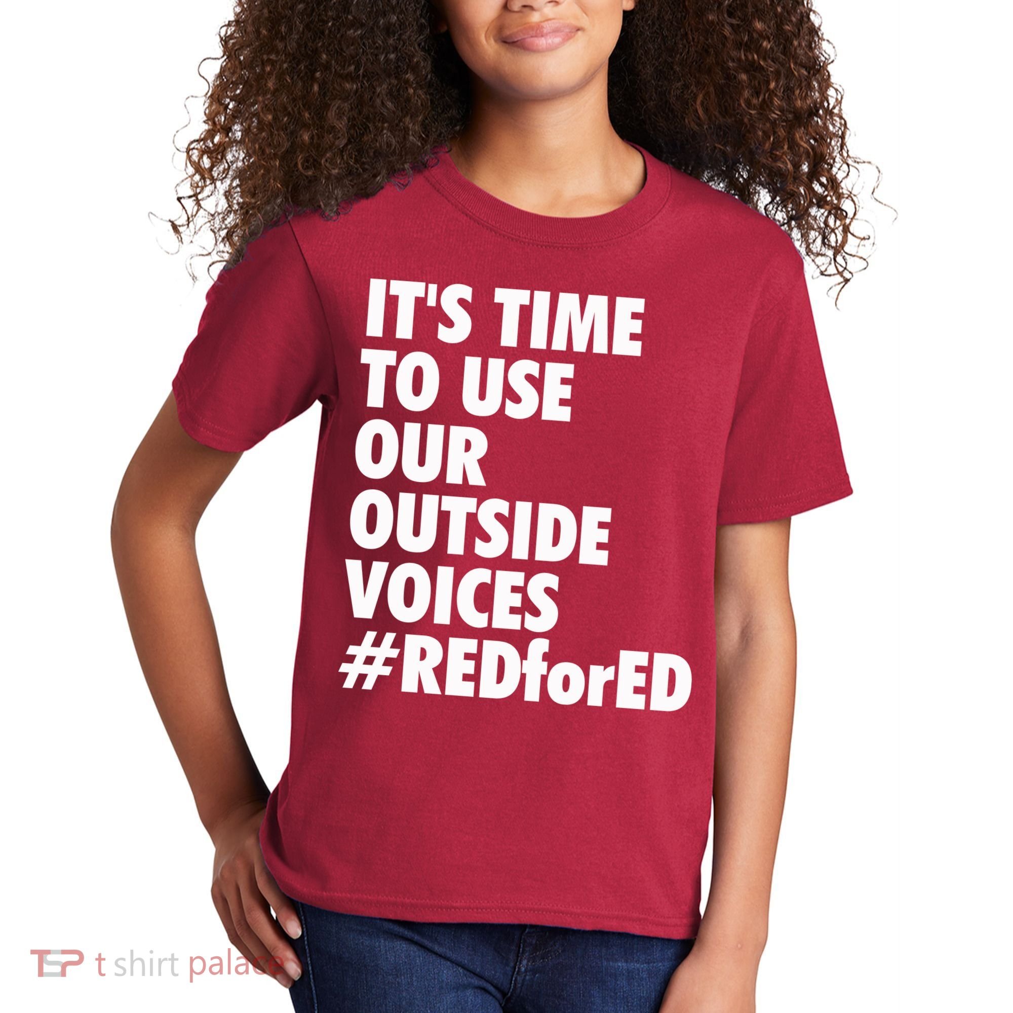 ItS Time To Use Our Outside Voice Red For Ed Kids T-Shirt