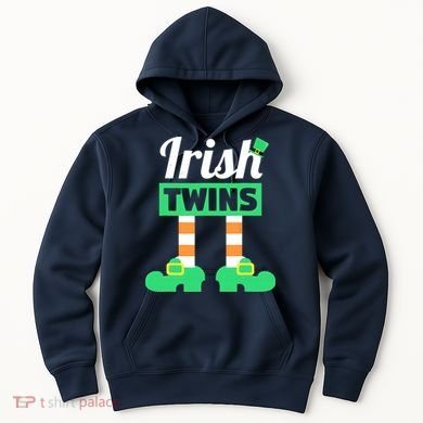 Irish Twins Tee Funny Matching St Patricks Day Twins Hoodie