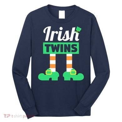 Irish Twins Tee Funny Matching St Patricks Day Twins Long Sleeve Shirt