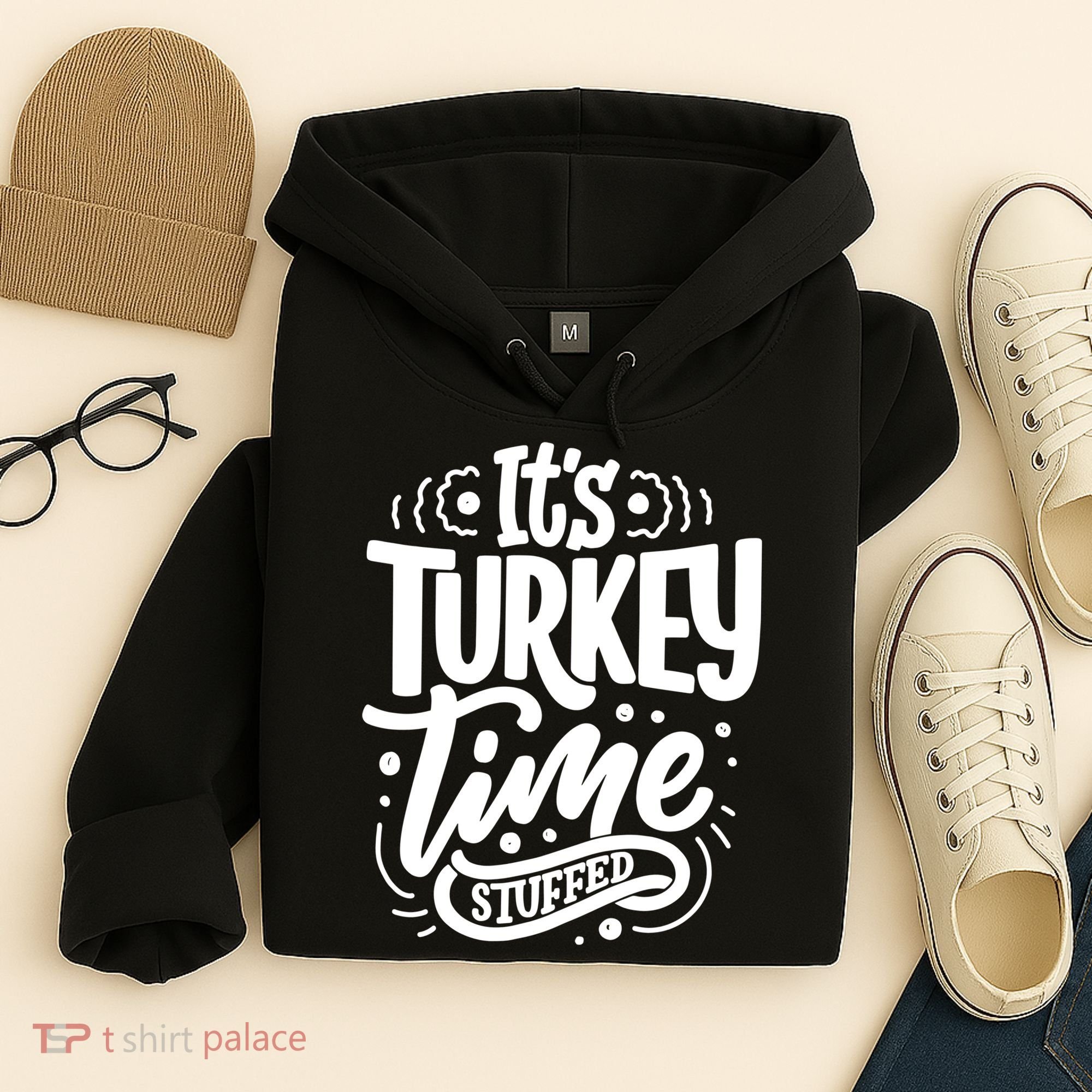 It's Turkey Time Stuffed Thanksgiving Hoodie