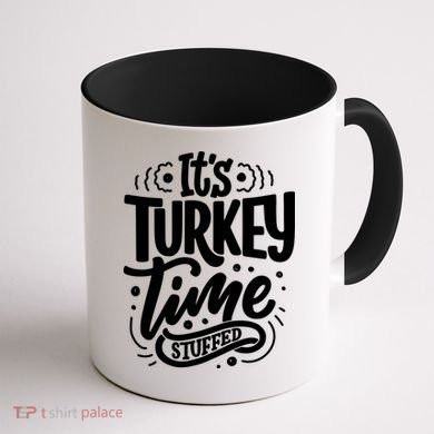 It's Turkey Time Stuffed Thanksgiving Coffee Mug back