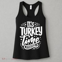 It's Turkey Time Stuffed Thanksgiving Women's Tank Top thumb 3