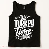 It's Turkey Time Stuffed Thanksgiving Tank Top thumb 2