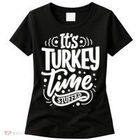 It's Turkey Time Stuffed Thanksgiving Women's T-Shirt thumb 0