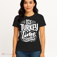 It's Turkey Time Stuffed Thanksgiving Women's T-Shirt thumb 4