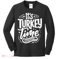 It's Turkey Time Stuffed Thanksgiving Kids Long Sleeve Shirt thumb 0