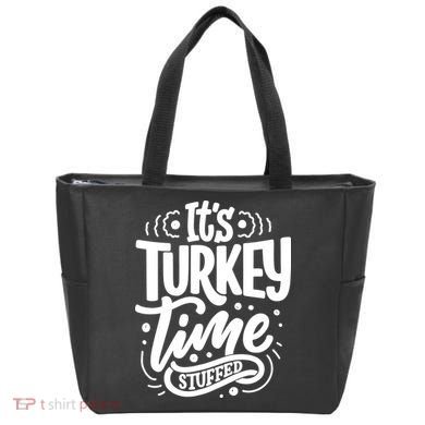 It's Turkey Time Stuffed Thanksgiving Tote Bag