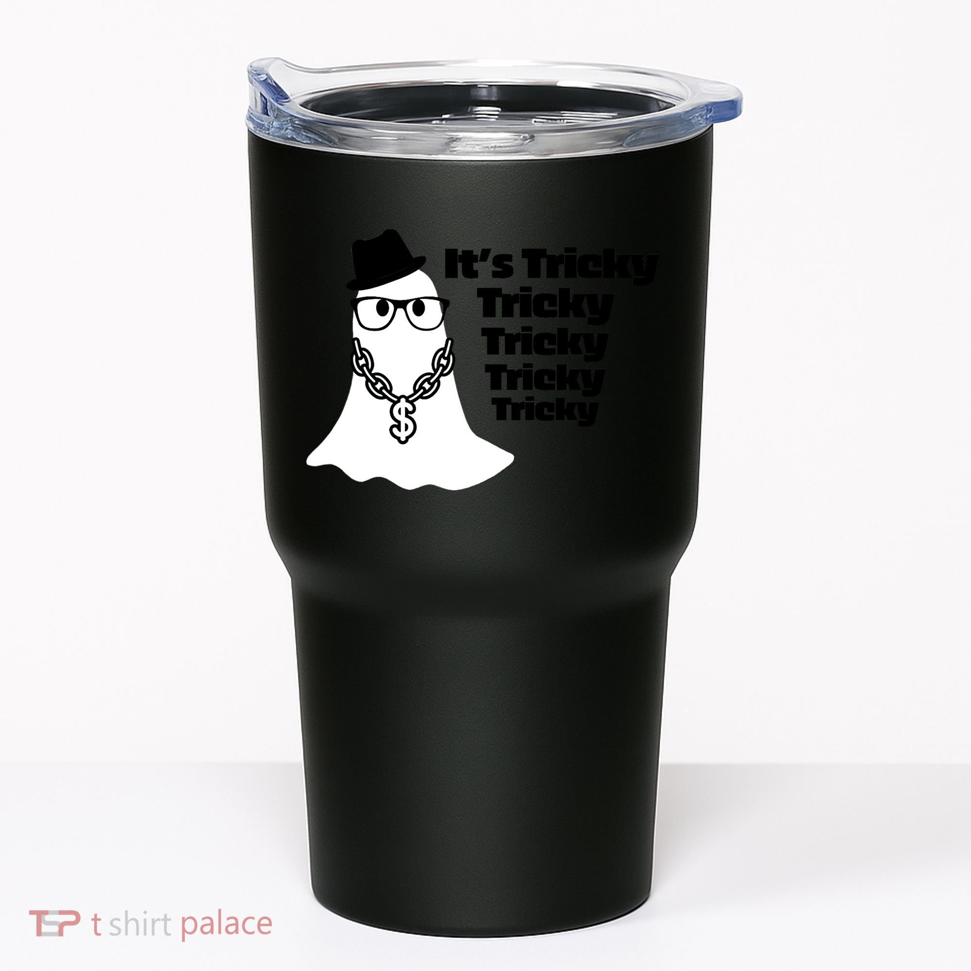 Its Tricky Tricky Tricky Ghost Boo Its Tricky Halloween Tumbler