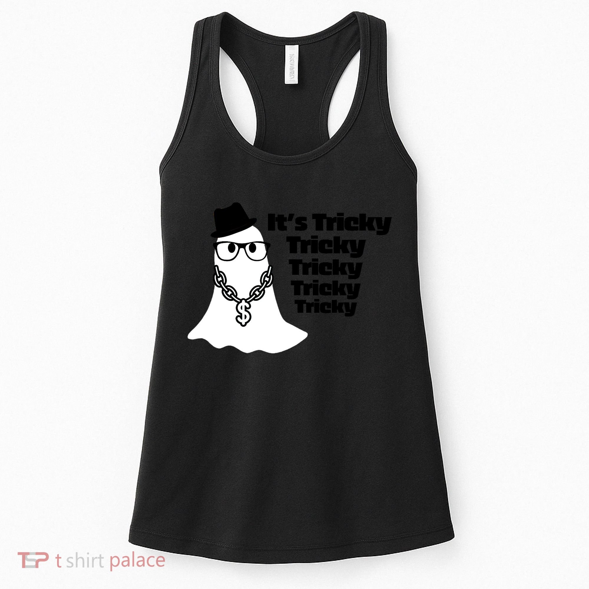 Its Tricky Tricky Tricky Ghost Boo Its Tricky Halloween Women's Tank Top