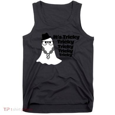 Its Tricky Tricky Tricky Ghost Boo Its Tricky Halloween Tank Top
