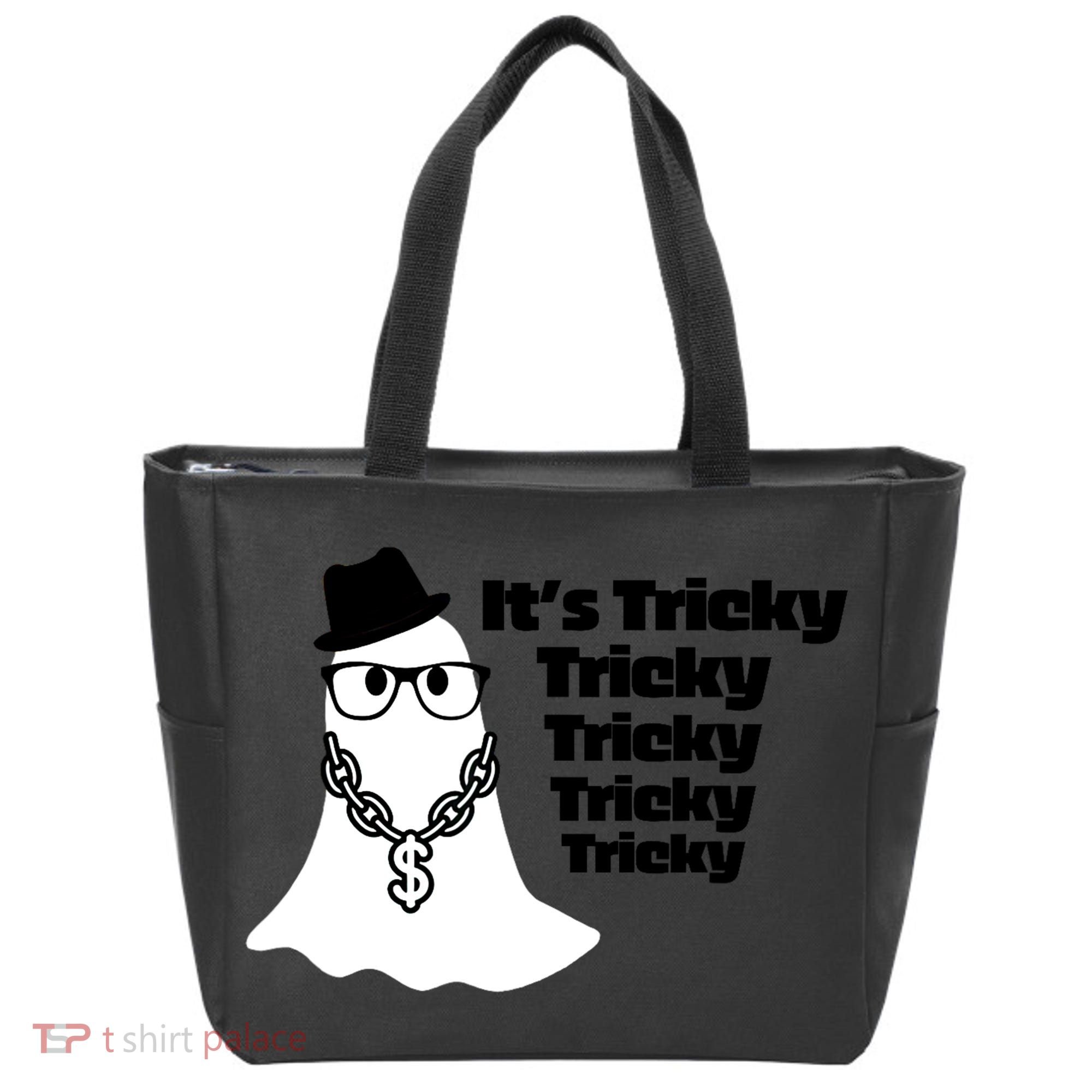 Its Tricky Tricky Tricky Ghost Boo Its Tricky Halloween Tote Bag
