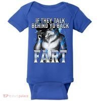 If They Talk Behind Your Back Fart Baby Bodysuit thumb 0