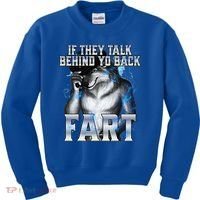 If They Talk Behind Your Back Fart Kids Sweatshirt thumb 0