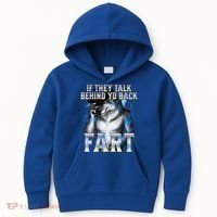 If They Talk Behind Your Back Fart Kids Hoodie thumb 0