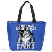 If They Talk Behind Your Back Fart Tote Bag thumb 0