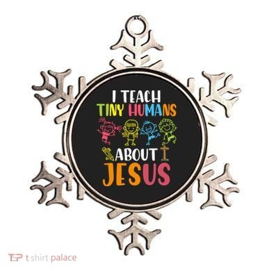 I Teach Tiny Humans About Jesus Design Teacher Ornament